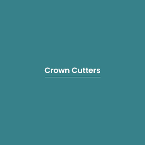 Crown Cutters